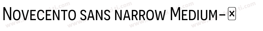 Novecento sans narrow Medium字体转换